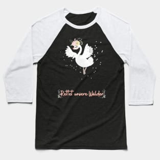 Schwan Tanz Wald Retten Prinzessin Blumen Süß Baseball T-Shirt